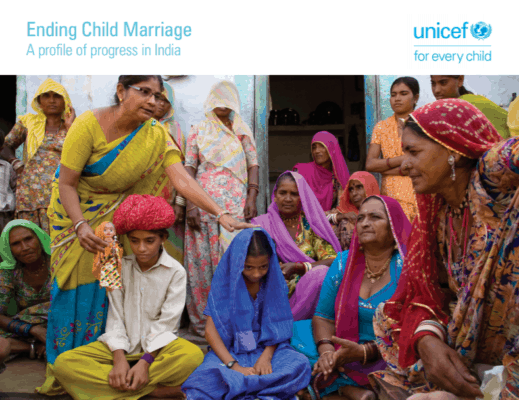Ending Child Marriage: A profile of progress in India - UNICEF DATA
